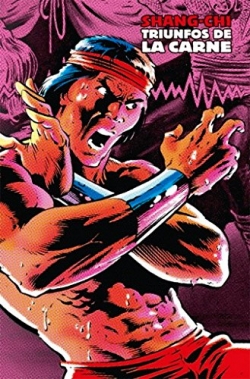 Shang-Chi #5. Triunfos de la carne