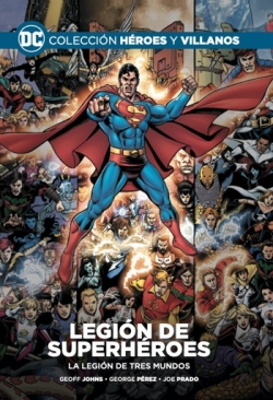 Colección Héroes y villanos #69. Legión de Superhéroes. La legión de tres mundos