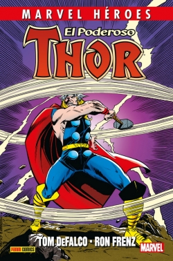 Marvel Héroes #83. El poderoso Thor de DeFalco y Frenz 1