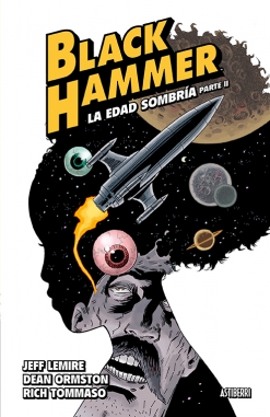 Black Hammer #4. La edad sombría II