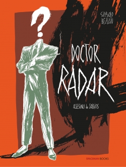 Doctor Radar. Asesino de sabios