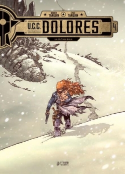 U.C.C. Dolores #4. La última bala