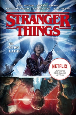 Stranger Things #1. El Otro Lado