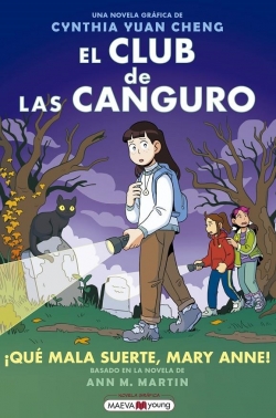 El club de las canguro #13. ¡Qué mala suerte, Mary Anne!