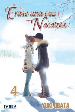Erase una vez nosotros #4