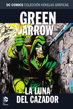 DC Comics: Colección Novelas Gráficas #84. Green Arrow: La luna del cazador