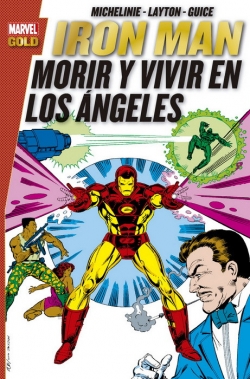 Iron Man: Morir y vivir en Los Ángeles