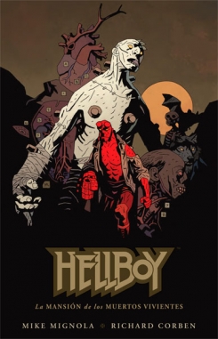 Hellboy #17. La Mansión De Los Muertos Vivientes