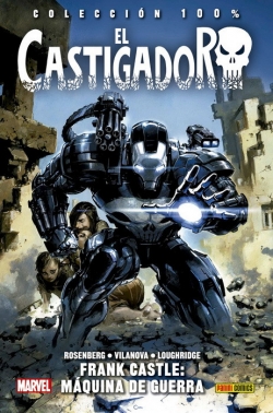 El Castigador #4. Frank Castle: Máquina de Guerra