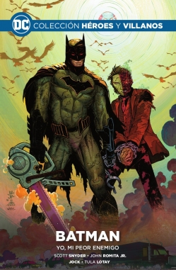 Colección Héroes y villanos #8. Batman: Yo, mi peor enemigo