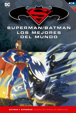 Batman y Superman - Colección Novelas Gráficas #16. Superman/Batman. Los mejores del mundo