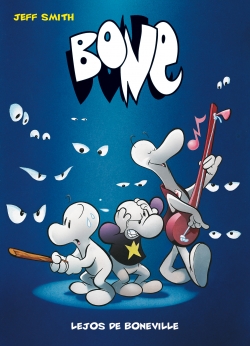 Bone (Edición de bolsillo) #1.  Lejos de Boneville