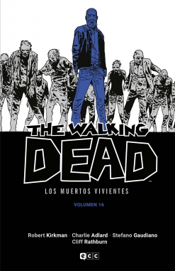 The Walking Dead (Los muertos vivientes) #16