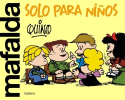 Mafalda. Solo para niños