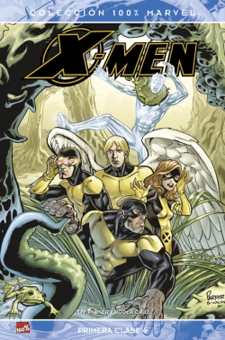X-Men #4. Primera Clase