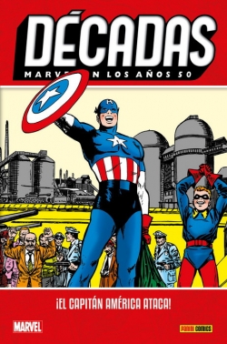 Décadas Marvel v1 #2. Marvel en los años 50. ¡El Capitán América ataca!