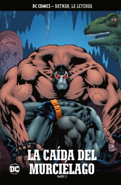 Batman, la leyenda #72. La caída del Murciélago Parte 3