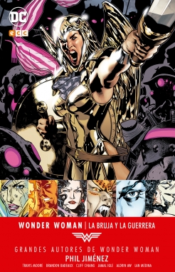 Grandes autores de Wonder Woman: Phil Jiménez - La bruja y la guerrera