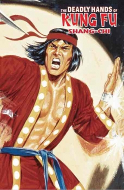 The deadly hands of Kung Fu #1. Shang-Chi