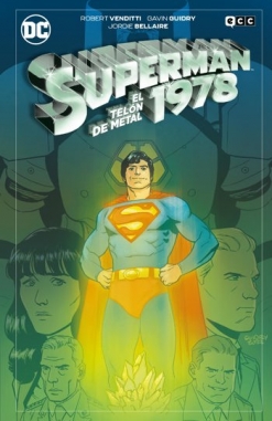 Superman 1978. El telón de metal