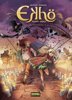 Ekhö: Mundo espejo. Integral #4