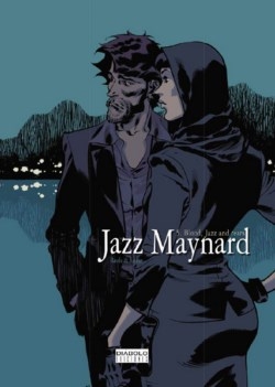Jazz Maynard #5.  Blood, jazz and tears
