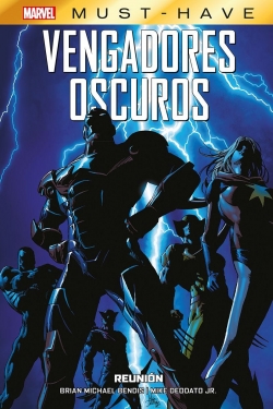 Marvel Must-Have. Vengadores Oscuros #1. Reunión