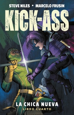 Kick-Ass. La chica nueva #4