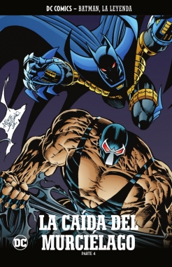 Batman, la leyenda #73. La caída del Murciélago Parte 4