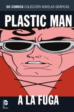 DC Comics: Colección Novelas Gráficas #51. Plastic Man: A la fuga