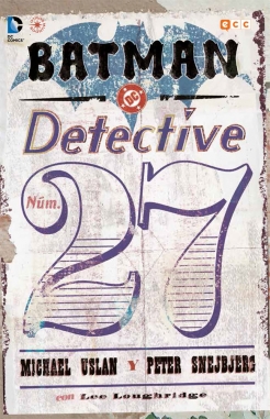 Batman: Detective. Número 27