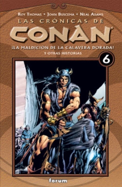 Las crónicas de Conan #6.  La maldición de la calavera dorada y otras historias