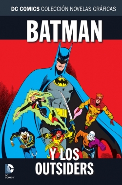 DC Comics: Colección Novelas Gráficas #73. Batman y los Outsiders