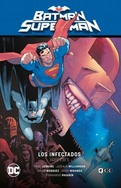 Batman/Superman (Saga) #3. Los infectados Parte 3 (El infierno se alza Parte 3)