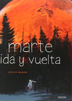 Marte, ida y vuelta