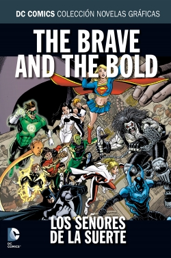 DC Comics: Colección Novelas Gráficas #16. The Brave and the Bold. Los señores de la suerte
