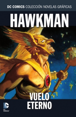 DC Comics: Colección Novelas Gráficas #100. Hawkman: Vuelo eterno