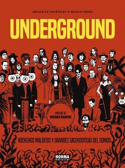 Underground, rockeros malditos y grandes sacerdotisas del sonido