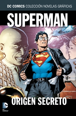 DC Comics: Colección Novelas Gráficas #39. Superman. Origen Secreto