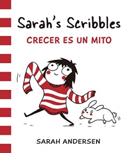 Sarah's Scribbles #1. Crecer es un mito
