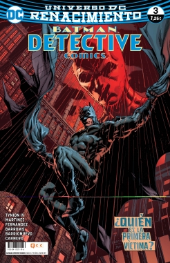 Batman: Detective Comics (Renacimiento) #3. ¿Quién es la primera víctima?