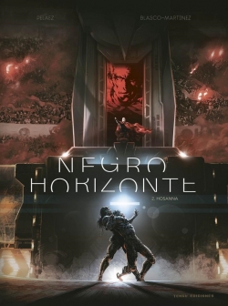 Negro horizonte #2. Hosanna