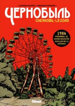 Chernóbil. La Zona