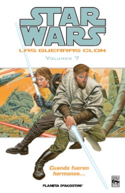 Star Wars: Las guerras clon #7. Cuando fueron hermanos