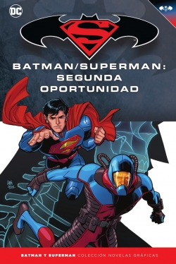 Batman y Superman - Colección Novelas Gráficas #67. Batman/Superman: Segunda oportunidad