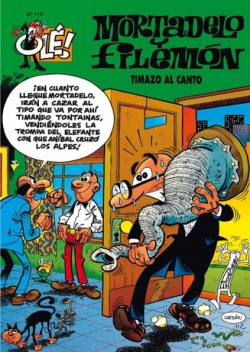 Olé Mortadelo #119. Timazo al canto