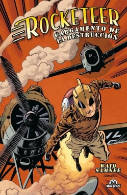 Rocketeer. Cargamento de la destrucción