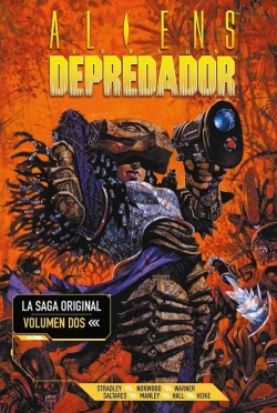 Aliens Versus Depredador: La Saga Original #2