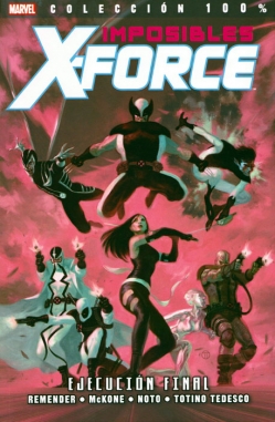 Imposibles X-Force #5. Ejecución final
