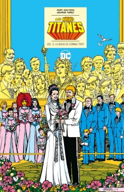 Los Nuevos Titanes #5. La boda de Donna Troy